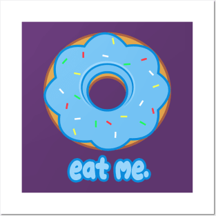 Eat Me Donut Posters and Art